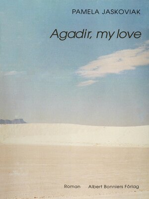 cover image of Agadir, my love